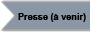 Presse (&agrave; venir)
